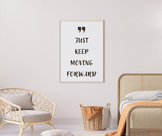 Just Keep Moving Forward’ Motivational Canva Frame Template